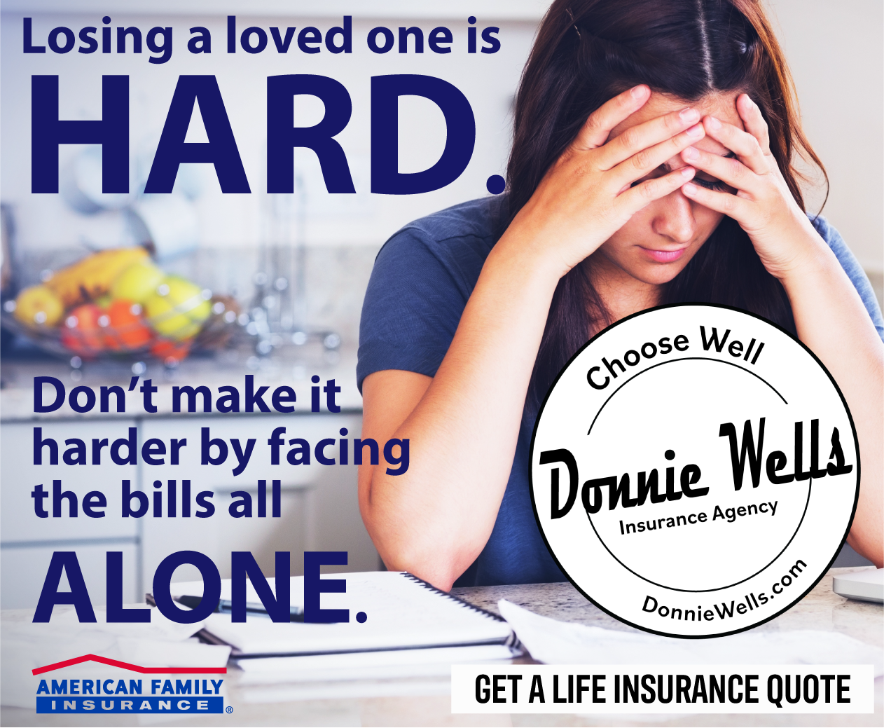 Donnie Wells- Life insurance